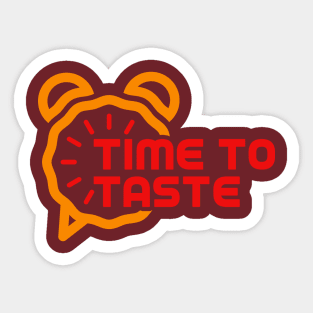 Time To Taste Sticker